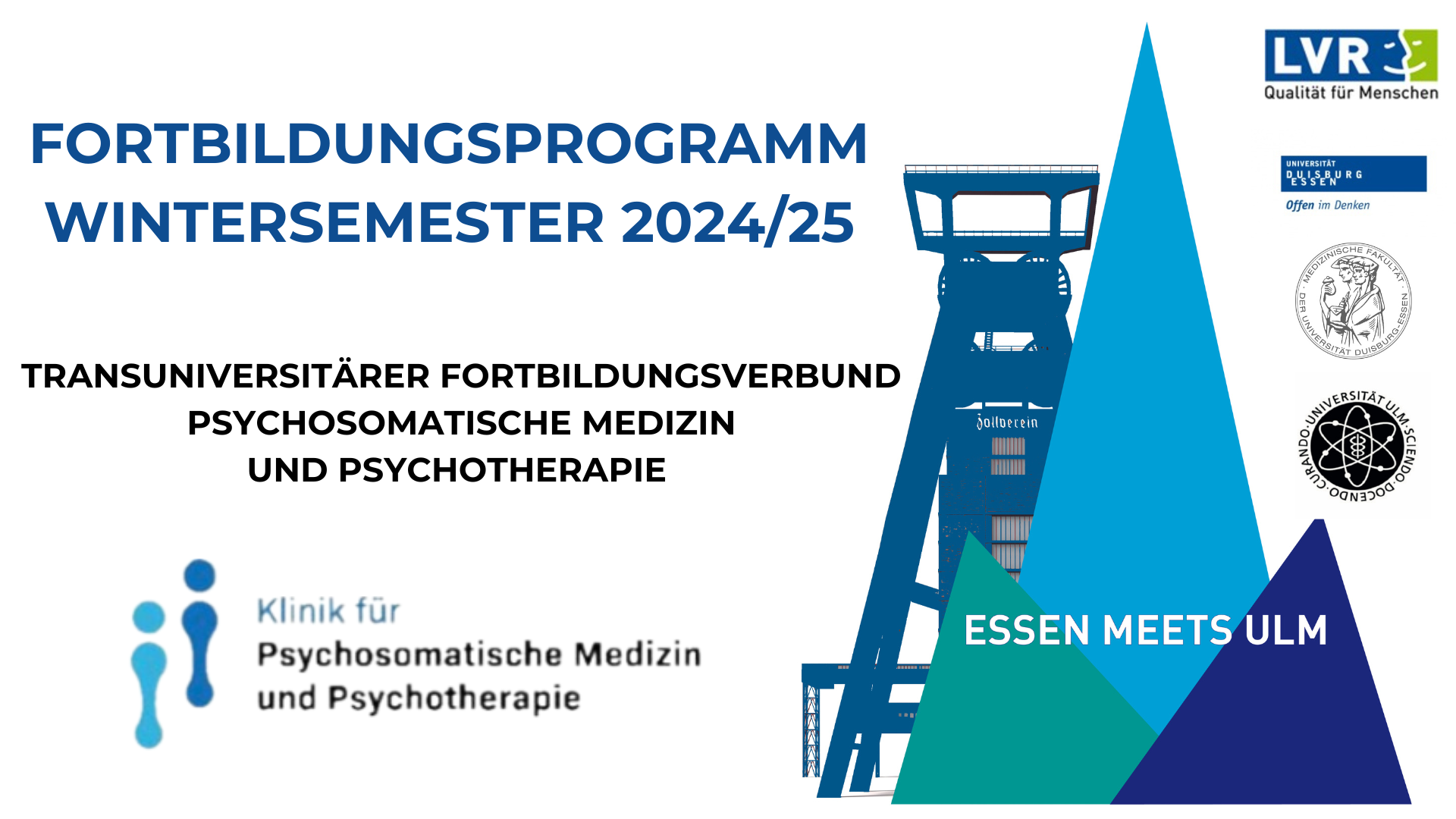 Man sieht den Essener Förderturm und die Silhoutte des Ulmer Doms. Fortbildungsprogrmam Wintersemester 2024/25, Transuniversitärer Fortbildungsverbund Psychosomatische Medizin und Psychotherapie